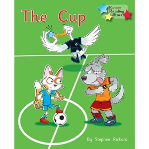 The Cup: Phonics Phase 2 (Reading Stars Phonics)