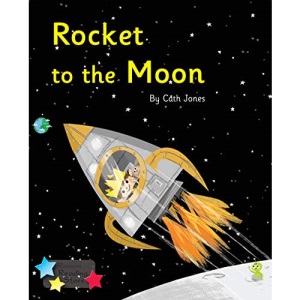 Rocket to the Moon: Phonics Phase 3 (Reading Stars Phonics)