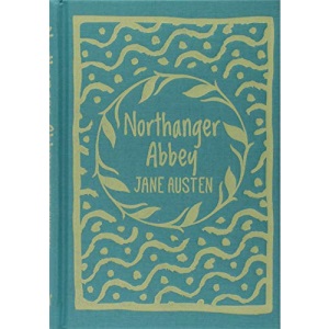 Northanger Abbey (Arcturus Classics)