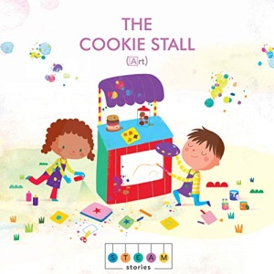 STEAM Stories: The Cookie Stall (Art)