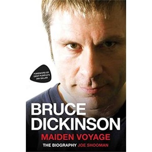Bruce Dickinson - Maiden Voyage: The Biography