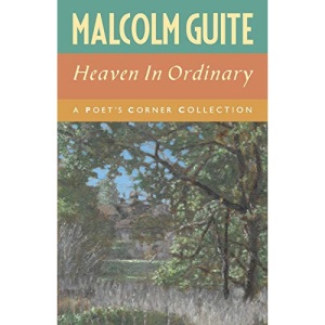 Heaven in Ordinary: A Poet's Corner Collection