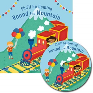 She'll Be Coming 'Round the Mountain (Classic Books with Holes US Soft Cover with CD)