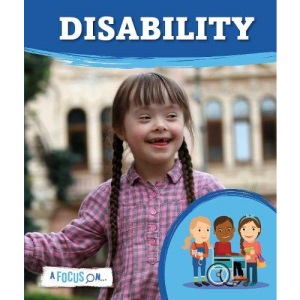 Disability (A Focus on...)