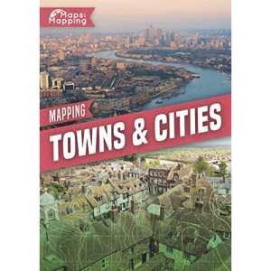 Mapping towns and cities (Maps and Mapping)