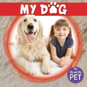 My Dog (Me and My Pet)