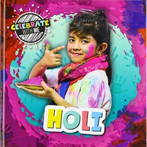 Holi (Celebrate with Me)