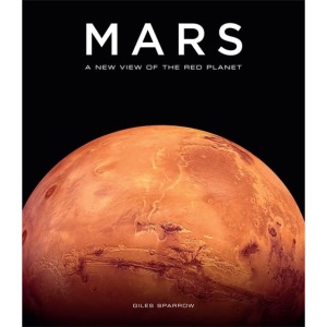 Mars: A New View of the Red Planet