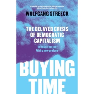 Buying Time: The Delayed Crisis of Democratic Capitalism