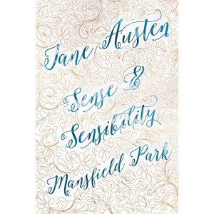 Jane Austen Deluxe Edition (Sense & Sensibility; Mansfield Park) (Romantic Fantasy)
