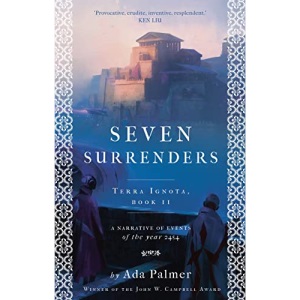 Seven Surrenders: 2 (Terra Ignota)