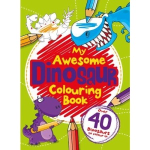 My Dinosaur Colouring Book (Boys Colouring Book 3)