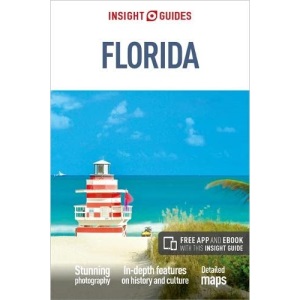 Insight Guides Florida (Travel Guide with Free eBook) (Insight Guides Main Series, 345)