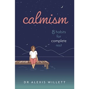 calmism: 8 habits for complete rest (Head Start)