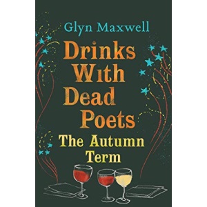 Drinks with Dead Poets: The Autumn Term