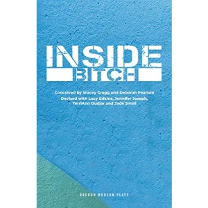 Inside Bitch (Oberon Modern Plays)