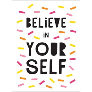 Believe in Yourself: Uplifting Quotes to Help You Shine