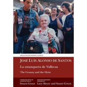 The Granny and the Heist / La estanquera de Vallecas (Aris & Phillips Hispanic Classics)
