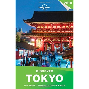 Lonely Planet Discover Tokyo 2018 (Travel Guide)