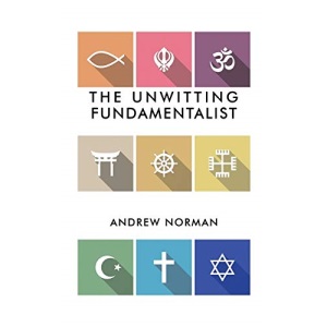 The Unwitting Fundamentalist