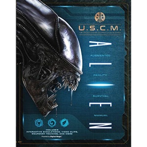 Alien - Augmented Reality Survival Manual: Identify. Protect. Survive.