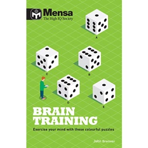 Mensa: Brain Training: Exercise your mind with these colourful puzzles