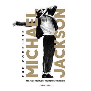 The Complete Michael Jackson: The Man, the Music, the Moves, the Magic (Y)