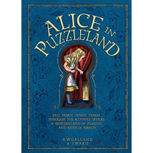Alice in Puzzleland: A wonderland of puzzles and riddles awaits