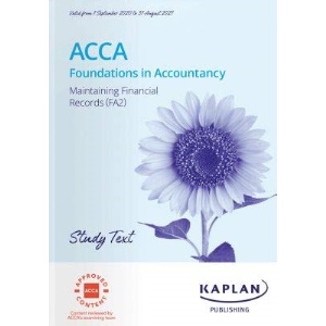 MAINTAINING FINANCIAL RECORDS (MA2) - STUDY TEXT (202021)