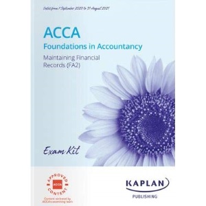 MAINTAINING FINANCIAL RECORDS (FA2) - EXAM KIT (202021)