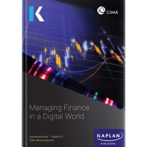 E1 MANAGING FINANCE IN A DIGITAL WORLD - STUDY TEXT