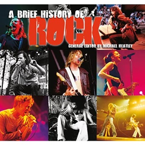 A Brief History of Rock