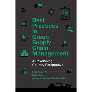 Best Practices in Green Supply Chain Management: A Developing Country Perspective