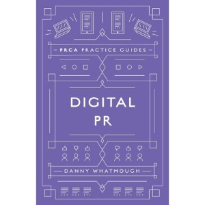 Digital PR (PRCA Practice Guides)