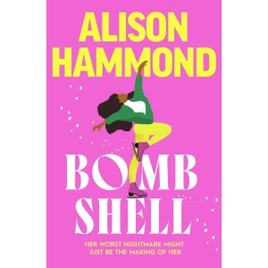 Bombshell: The funny and empowering debut novel from the much-beloved TV presenter