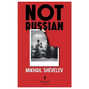 Not Russian: A novel