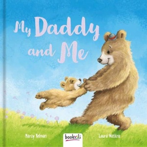 My Daddy and Me: 1 (Padded Picture Book)
