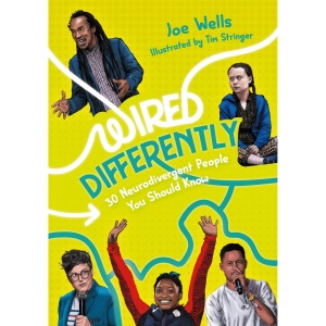 Wired Differently – 30 Neurodivergent People You Should Know
