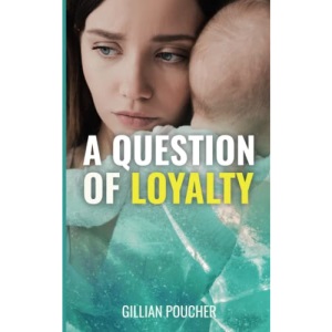 A Question of Loyalty