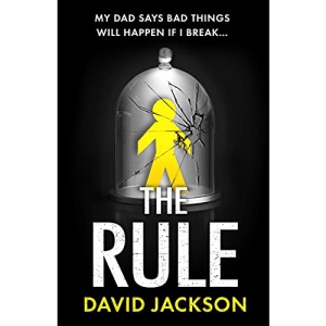 The Rule: The new heart-pounding thriller from the bestselling author of Cry Baby