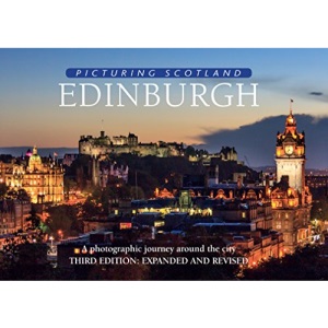 Edinburgh: Picturing Scotland: A photographic journey around the city