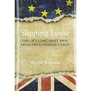Slipping Loose: The UK's Long Drift Away From the European Union