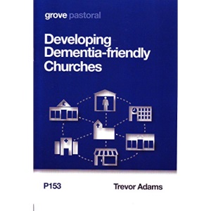Developing Dementia-friendly Churches