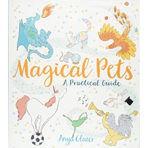 Magical Pets: A Practical Guide