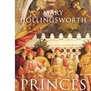 Princes of the Renaissance