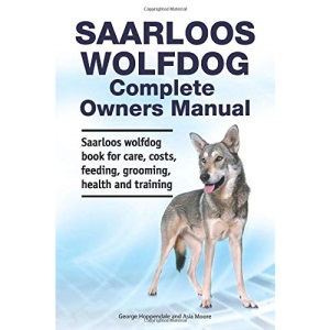 Saarloos wolfdog Complete Owners Manual. Saarloos wolfdog book for care, costs, feeding, grooming, health and training.