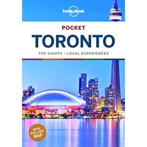 Lonely Planet Pocket Toronto: top sights, local experiences (Pocket Guide)