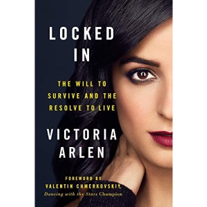 Locked In: The Will to Survive and the Resolve to Live