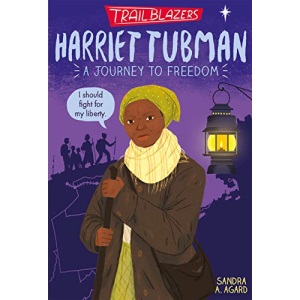 Trailblazers: Harriet Tubman: 2 (Trailblazers, 2)