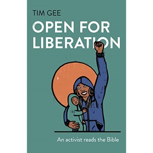Open for Liberation: An activist reads the Bible